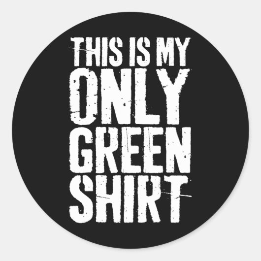Dit is mijn enige groene Saint Patrick Day Ronde Sticker (Voorkant)