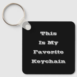 Dit is mijn favoriete Sleutelhanger