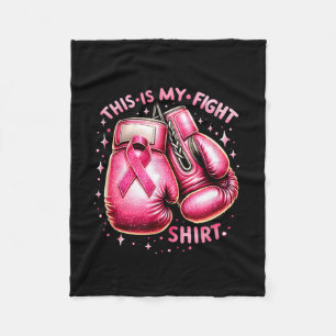 Dit is mijn Fight T-shirt Borstkanker Awareness Bo Fleece Deken