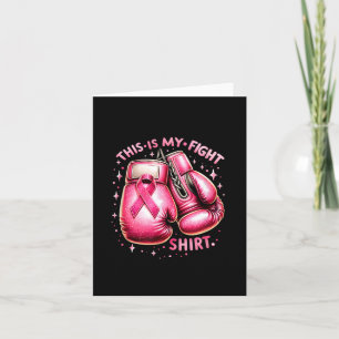 Dit is mijn Fight T-shirt Borstkanker Awareness Bo Kaart