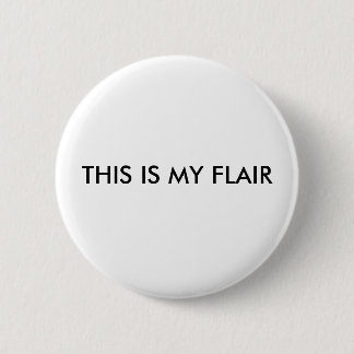 DIT IS MIJN FLAIR RONDE BUTTON 5,7 CM
