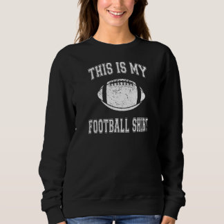 Dit is mijn Football Football voor ventilatoren Trui