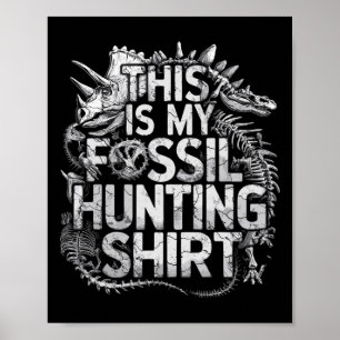 Dit is mijn fossielenjacht-Shirt Funny Paleontolog Poster