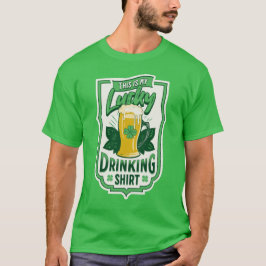 Dit is mijn gelukkig drink shirt St. Patrick's Day