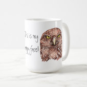 Dit is mijn gelukkige gezicht! Grumpy Owl Koffiemok (Voorkant rechts)