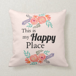 "Dit is mijn gelukkige plaats" Citaat Waterverf Fl Kussen