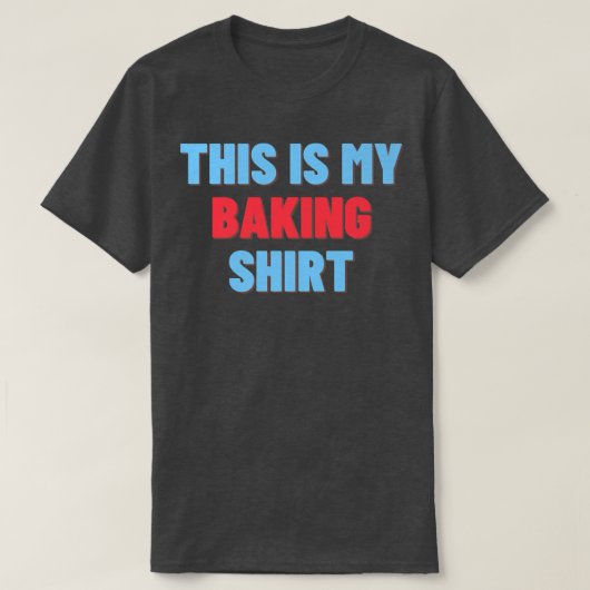 Dit is mijn grappige Baker Gift T-shirt (Design voorkant)