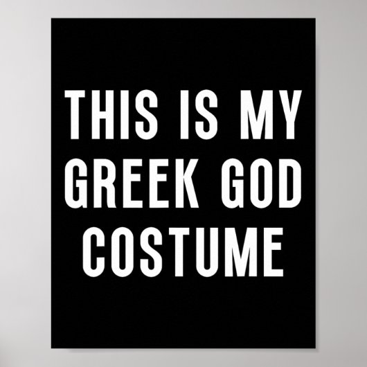 Dit is mijn Griekse god Halloween kostuum grappig Poster (Voorkant)