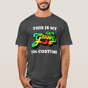 Dit is mijn Groovy 70s Costume Disco T-shirt