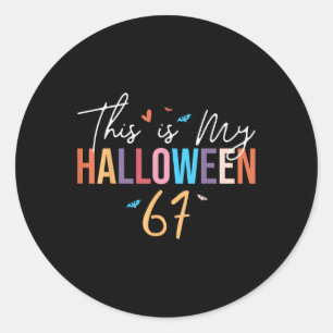 Dit is mijn Halloween 67 Grappige Zes Zeven Meme G Ronde Sticker