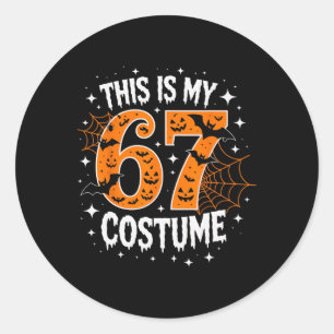Dit is mijn Halloween 67 kostuum nummer 6 7 meme  Ronde Sticker
