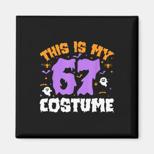 Dit is mijn Halloween 67 kostuum nummer 6 7 meme S Magneet