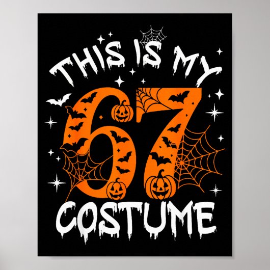 Dit is mijn Halloween 67 kostuum nummer 6 7 Meme S Poster (Voorkant)