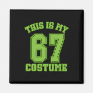 Dit is mijn Halloween 67 kostuum sport humor gen Magneet