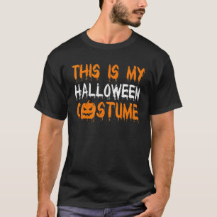 Dit is mijn halloween Costume Lazy Easy Scary Part T-shirt