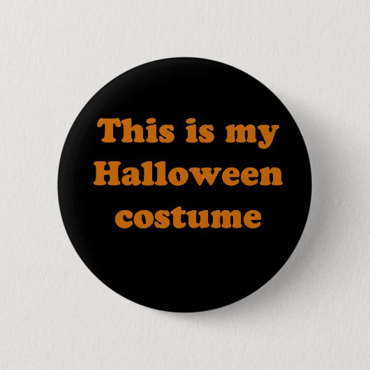 Dit is mijn Halloween Costume Ronde Button 5,7 Cm (Voorkant)