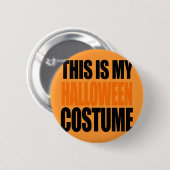 DIT IS MIJN HALLOWEEN KOSTUOM (oranje) Ronde Button 5,7 Cm (Voorkant /achterkant)