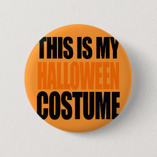 DIT IS MIJN HALLOWEEN KOSTUOM (oranje) Ronde Button 5,7 Cm