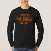 dit is mijn halloween kostuum t-shirt (Voorkant)