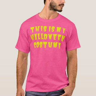 Dit is mijn halloween kostuum t-shirt