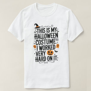Dit is mijn halloween kostuum waar ik hard aan gew t-shirt