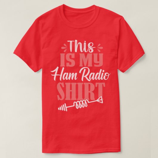 Dit is Mijn Ham Radio T-shirt (Design voorkant)