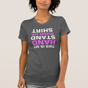 Dit is mijn hand stand-up shirt T-shirt