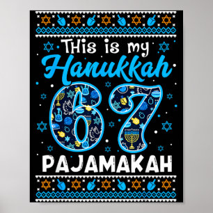 Dit Is Mijn Hanukkah 67 Pajamakah Voor Joodse Chri Poster
