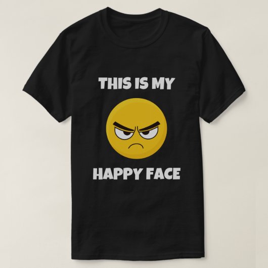 Dit is mijn Happy Face Funny Grumpy T-Shirt (Design voorkant)