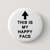 Dit is mijn Happy Face Ronde Button 5,7 Cm (Voorkant)