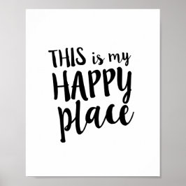Dit is mijn Happy Place Family Home Quote Poster