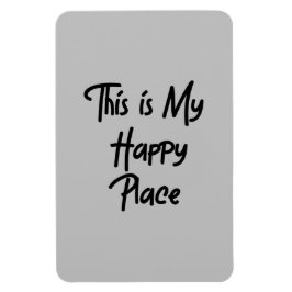 Dit is mijn Happy Place Magneet