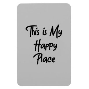 Dit is mijn Happy Place Magneet