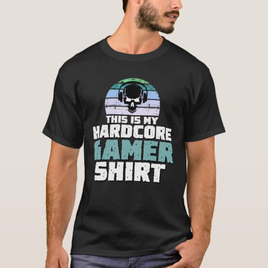 Dit is mijn hardcore gamer shirt (Voorkant)