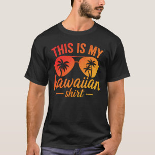 Dit is Mijn Hawaiaanse Shirt Zonnebril Strand Zons