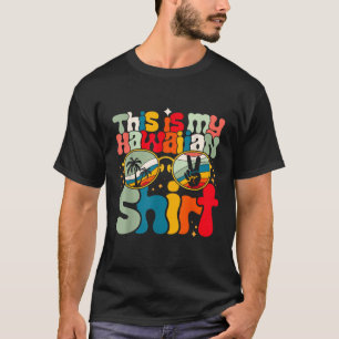 Dit is mijn Hawaiiaans Shirt Tropische Luau Costum