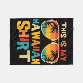 Dit is mijn Hawaiiaans Shirt Tropische Luau Costum Fleece Deken (Voorkant (Horizontaal))