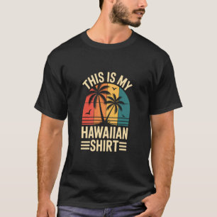 Dit is Mijn Hawaiiaanse Kordate Patroon Eiland-Geï T-shirt