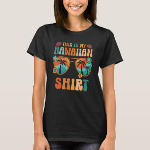 Dit Is Mijn Hawaiiaanse Zomer Tropische Luau Hawaï T-shirt