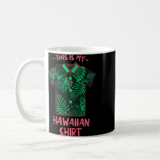 Dit is mijn Hawaiian Beach Beach Summer 75 Koffiemok