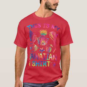 Dit is mijn Hawaiian Luau Aloha Hawaii Beach Pinea T-shirt