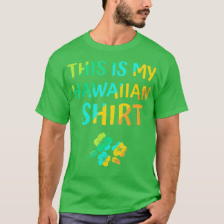 Dit is mijn Hawaiian Tropische Luau Costume Party  T-shirt