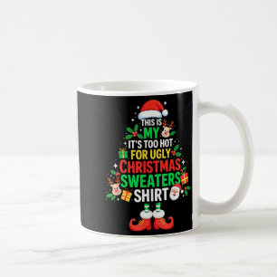 Dit Is Mijn Het Is Te Heet Voor Lelijke Kerst Trui Koffiemok