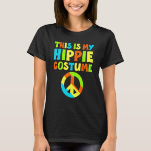 Dit is mijn Hippie Costume 60s 70s Hippie T-shirt