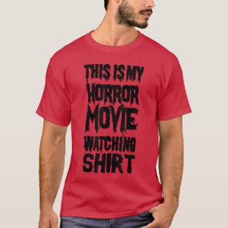Dit Is Mijn Horrorfilm Kijken naar Grappige Horror T-shirt