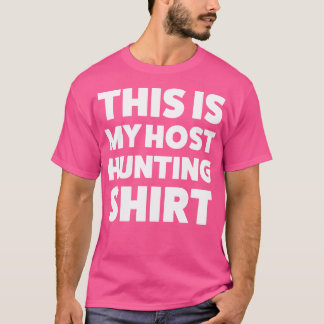 Dit is mijn Host Hunting Programming Programmer IT T-shirt