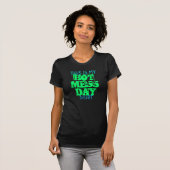 Dit is mijn Hot Mess Day shirt t-shirt (Voorkant volledig)