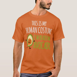 Dit is mijn humaan grappige citaat voor avocado l t-shirt