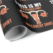 Dit is mijn Hysterectomie Chirurgie Recovery Cadeaupapier (Rol Hoek)