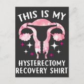 Dit is mijn Hysterectomy Recovery Shirt Briefkaart (Voorkant)